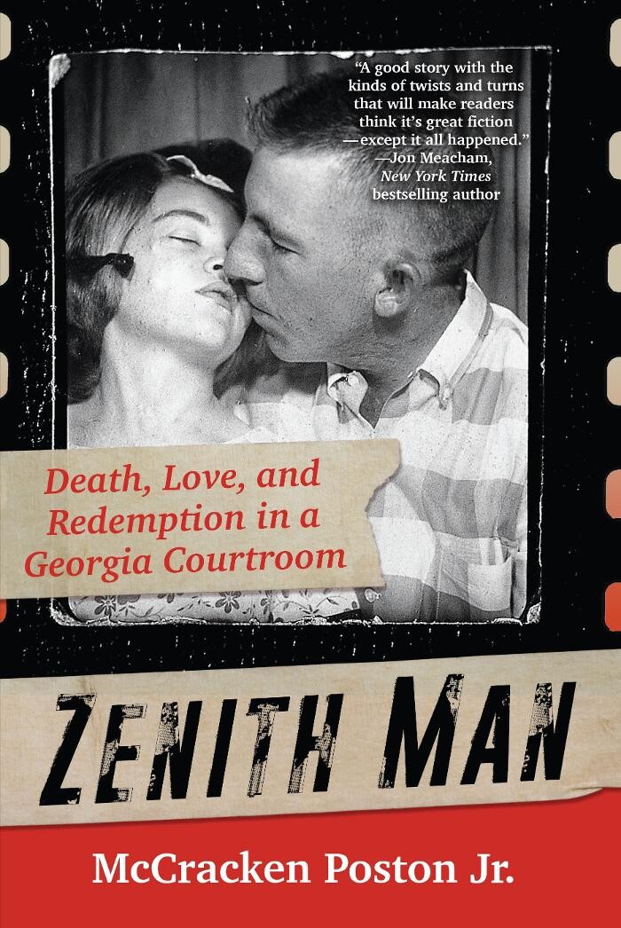 Images Zenith Man: Death, Love, and Redemption in a Georgia Courtroom