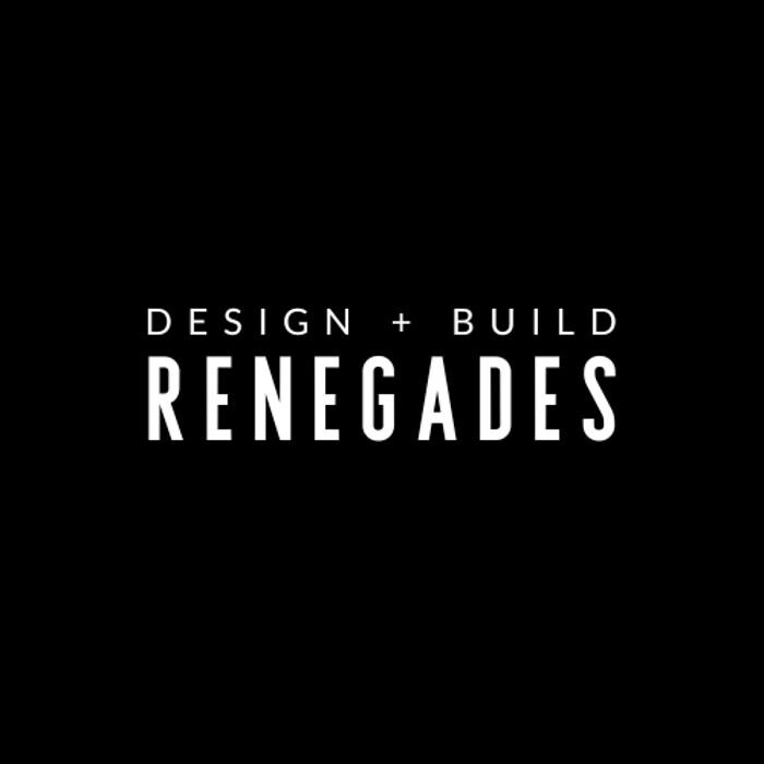 Images DESIGN + BUILD RENEGADES