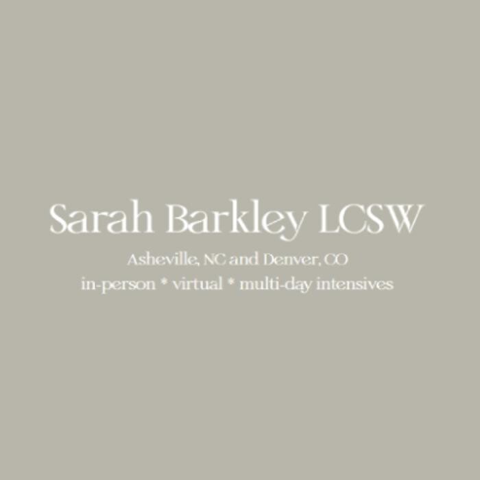 Images Sarah Barkley LCSW