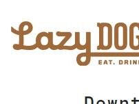 Website Screenshot Lazy Dog Restaurant & Bar